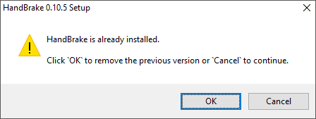 HandBrake Windows Installer: ältere Versionen entfernen
